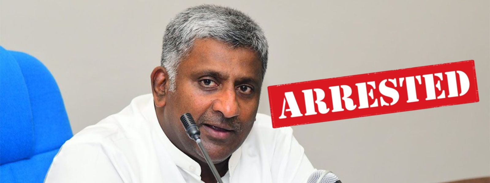 Former Minister Prasanna Ranatunga Arrested